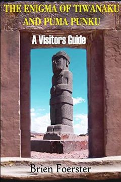 portada The Enigma of Tiwanaku and Puma Punku: A Visitor's Guide (en Inglés)