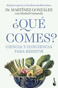 portada Qué Comes? Ciencia y Conciencia Para Resistir (Prácticos Siglo Xxi) (in Spanish)