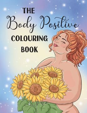 portada The Body Positive Colouring Book (en Inglés)