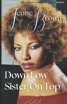 portada DownLow Sister OnTop: Celebrating The African American Bisexual Woman (en Inglés)