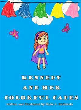 portada Kennedy and Her Colorful Capes