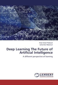 portada Deep Learning The Future of Artificial Intelligence: A different perspective of learning