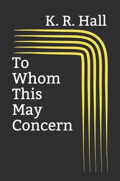 portada To Whom This May Concern (en Inglés)