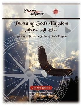 portada pursuing god's kingdom, above all else - student edition (in English)