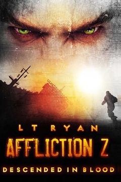 portada Affliction Z: Descended in Blood (Post Apocalyptic Thriller) (in English)