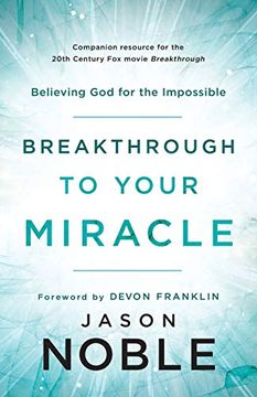 portada Breakthrough to Your Miracle (in English)