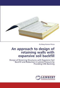 an approach to design of retaining walls with expansive soil backfill