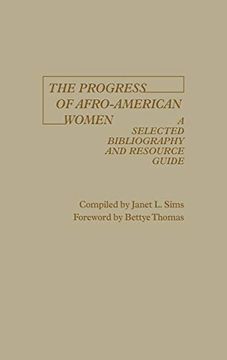 portada The Progress of Afro-American Women: A Selected Bibliography and Resource Guide (en Inglés)