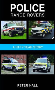 portada Police Range Rovers - a 50 Year Story (en Inglés)