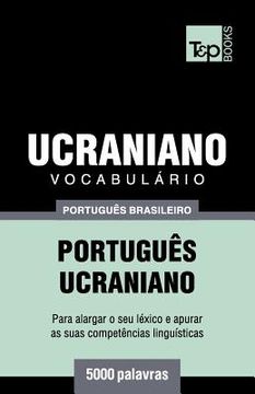portada Vocabulário Português Brasileiro-Ucraniano - 5000 palavras (en Portugués)