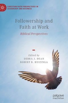 portada Followership and Faith at Work: Biblical Perspectives