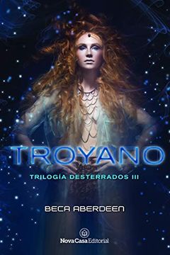 portada Troyano (Trilogía Desterrados #3) (in Spanish)