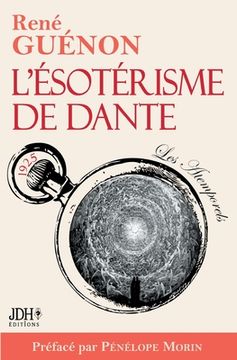 portada L'ésotérisme de Dante - nouvelle édition: Préface et bio détaillée (in French)