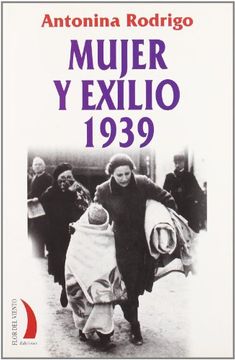 portada Mujer y Exilio 1939 Vt-35 (Cuatro Vientos -Flor Vient)