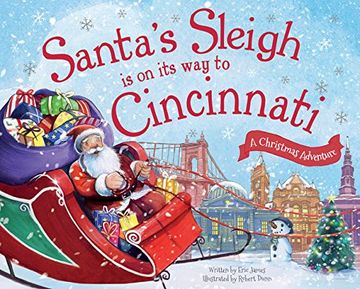 portada Santa's Sleigh Is on Its Way to Cincinnati: A Christmas Adventure