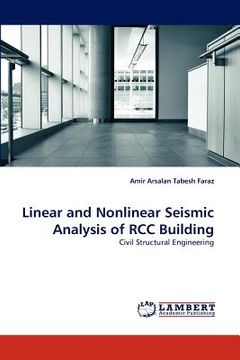 portada linear and nonlinear seismic analysis of rcc building (en Inglés)