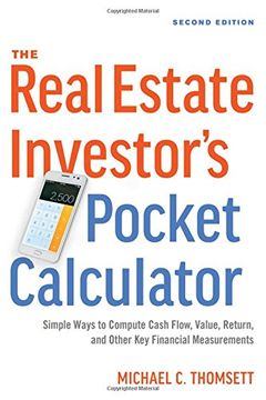 portada The Real Estate Investor's Pocket Calculator: Simple Ways to Compute Cash Flow, Value, Return, and Other Key Financial Measurements (en Inglés)