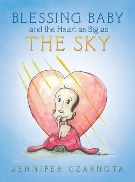 portada Blessing Baby and the Heart as Big as the Sky