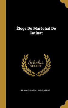 portada Éloge Du Maréchal de Catinat (en Francés)