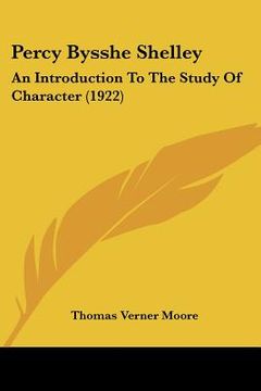 portada percy bysshe shelley: an introduction to the study of character (1922) (en Inglés)