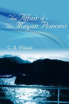portada the affair of the mayan princess (en Inglés)