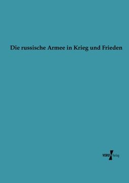 portada Die Russische Armee in Krieg und Frieden (en Alemán)