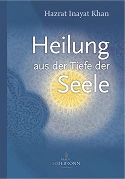portada Heilung aus der Tiefe der Seele (in German)