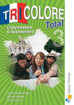 portada tricolore total 3: copymasters & assessment. sylvia honnor, heather mascie-taylor and michael spencer (en Inglés)