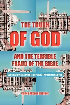 portada the truth of god and the terrible fraud of the bible