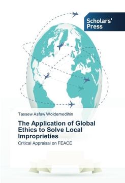 portada The Application of Global Ethics to Solve Local Improprieties: Critical Appraisal on FEACE