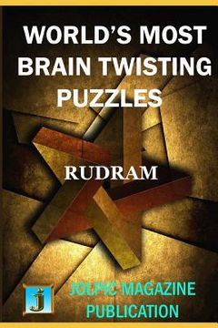 portada World's Most Brain Twisting Puzzles: Solution of Einstein's Zebra Puzzle at the End of the Book (en Inglés)