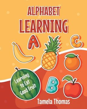 portada Alphabet Learning: Learning to Eat Good Fruit (in English)