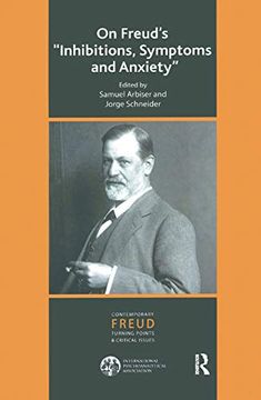 portada On Freud's Inhibitions, Symptoms and Anxiety (The International Psychoanalytical Association Contemporary Freud Turning Points and Critical Issues Series) (en Inglés)