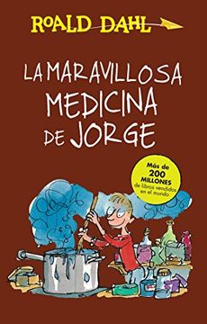 portada La Maravillosa Medicina de Jorge / George's Marvelous Medicine
