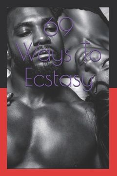 portada 69 Ways To Ecstasy (en Inglés)
