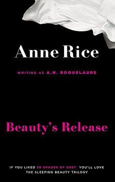 beauty's release. anne rice writing as a.n. roquelaure