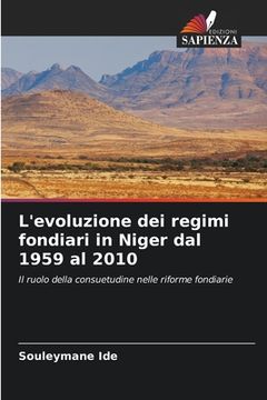 portada L'evoluzione dei regimi fondiari in Niger dal 1959 al 2010 (en Italiano)