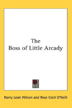portada the boss of little arcady (en Inglés)