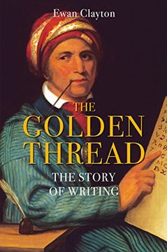 portada The Golden Thread: The Story of Writing