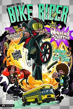 Wheelies of Justice (en Inglés)