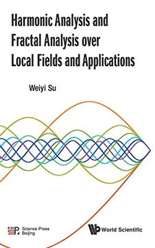 portada Harmonic Analysis and Fractal Analysis Over Local Fields and Applications