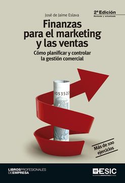 portada Finanzas Para el Marketing y las Ventas: Cómo Planificar y Controlar la Gestión Comercial
