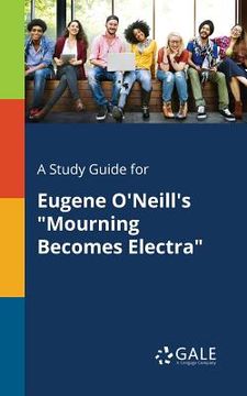 portada A Study Guide for Eugene O'Neill's "Mourning Becomes Electra" (in English)