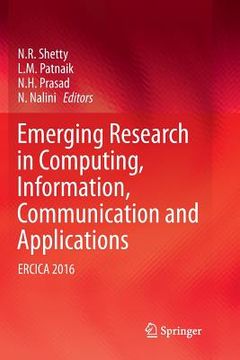 portada Emerging Research in Computing, Information, Communication and Applications: Ercica 2016
