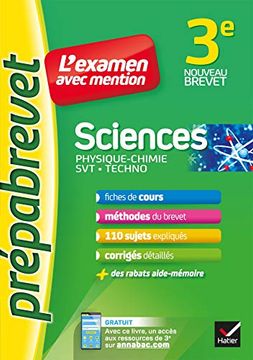 portada Sciences 3e (Physique-Chimie, Svt, Techno) - Prépabrevet L'examen Avec Mention: Fiches, Méthodes et Sujets de Brevet
