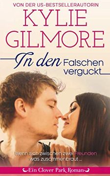portada In den Falschen Verguckt (Clover Park Serie) (in German)