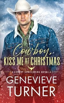 portada Cowboy, Kiss Me at Christmas (en Inglés)