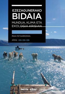 portada Ezezagunerako Bidaia. Mundua, Klima eta Ekologia Krisian (in Basque)