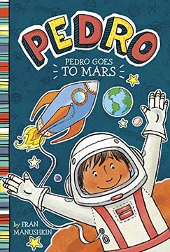 portada Pedro Goes to Mars (en Inglés)