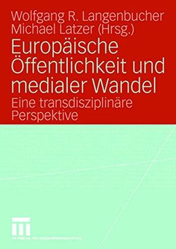 portada Europäische Öffentlichkeit und Medialer Wandel: Eine Transdisziplinäre Perspektive (in German)